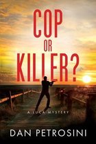 Cop or Killer?
