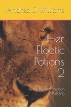 Her Floetic Potions 2