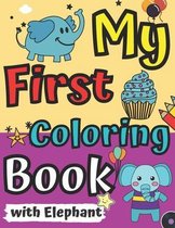 My First Coloring Book with Elephant