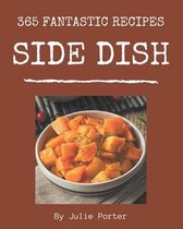365 Fantastic Side Dish Recipes