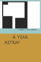 A Year Astray