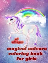 magical unicorn coloring book for girls of all ages