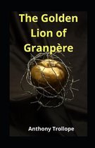 The Golden Lion of Granpere illustrated
