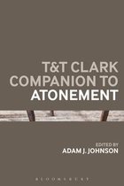 Bloomsbury Companions- T&T Clark Companion to Atonement