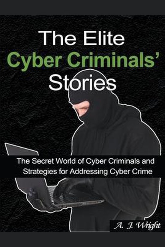 The Elite Cyber Criminals' Stories - cover