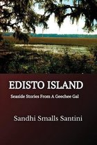 Geechee Gal Stories- Edisto Island