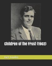 Children of the Frost (1902)