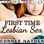 First Time Lesbian Sex - Lesbian Erotica