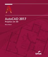 Informática - AutoCAD 2017: projetos em 2D