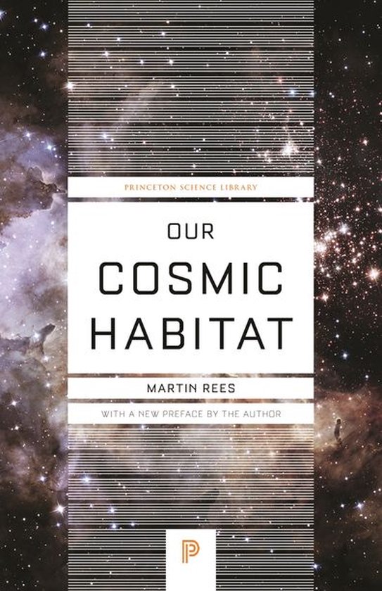 Princeton Science Library - Our Cosmic Habitat - cover