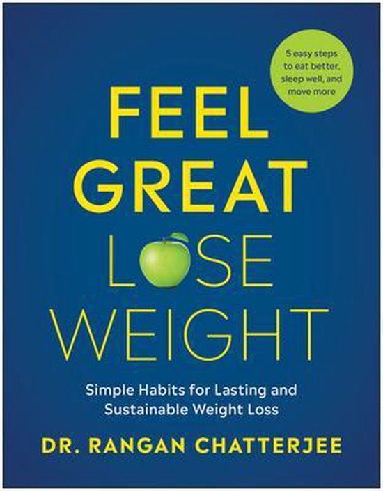 lose weight feel great dr chatterjee