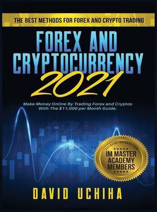Forex and Cryptocurrency 2021 - cover