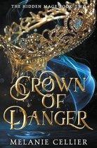 The Hidden Mage- Crown of Danger