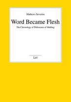 Word Became Flesh