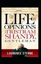 The Life and Opinions of Tristram Shandy, Gentleman Annotated