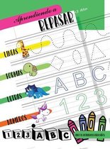 Aprendiendo a repasar Lineas Formas Letras Numeros