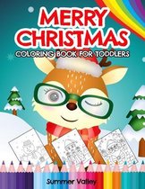 Merry Christmas Coloring Book for Toddlers