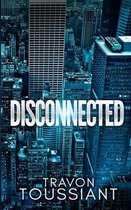 Disconnected