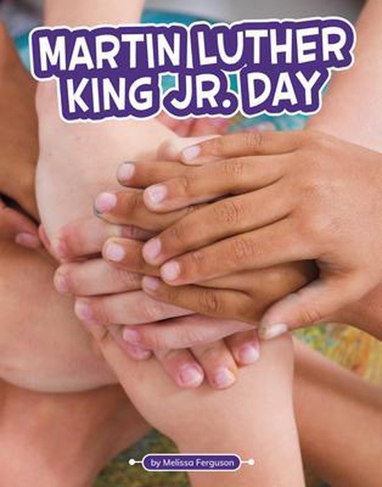 Traditions & Celebrations- Martin Luther King Jr. Day