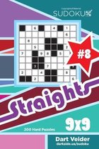 Sudoku Straights - 200 Hard Puzzles 9x9 (Volume 8)