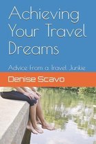 Achieving Your Travel Dreams