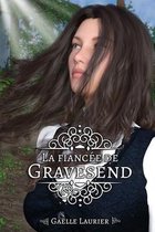 La fiancee de Gravesend