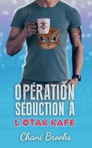 Operation Seduction a l'Otak'Kafe