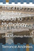 The 21st Century Guide to Mythology