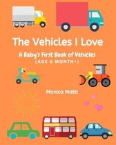 The Vehicles I Love