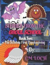 Stories From The Ghoul School Book Two