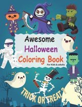 Awesome Halloween Coloring Book For Kids & Adults