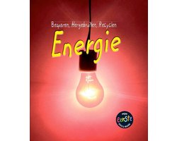 Besparen, hergebruiken, recyclen - Energie