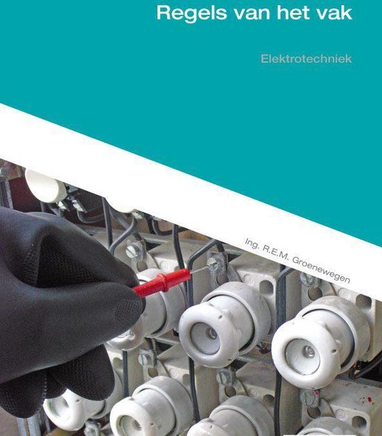Elektrotechniek Regels van het vak