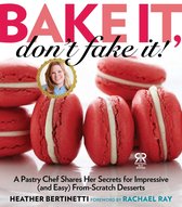 Rachael Ray Books - Bake It, Don't Fake It!