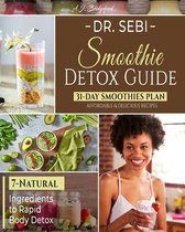 Dr. Sebi Smoothie Detox Guide