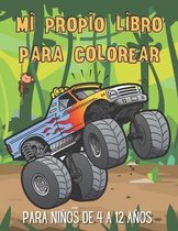 Mi propio libro para colorear para ninos de 4 a 12 anos
