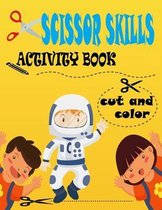 Cut and color Scissor Skills Activity Book