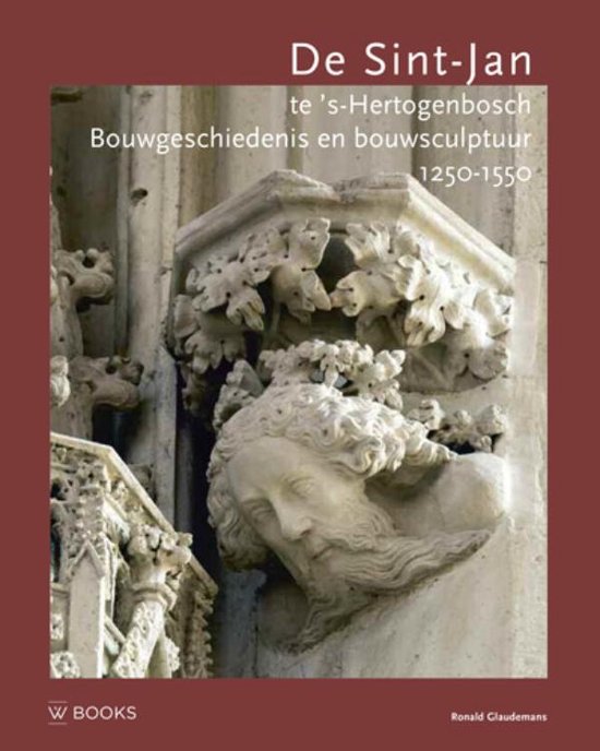 Bouwsculptuur 3 -   De Sint-Jan te s'Hertogenbosch - cover