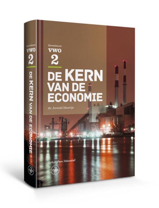 De Kern van de Economie - De kern van de economie VWO 2 Teks ... - cover