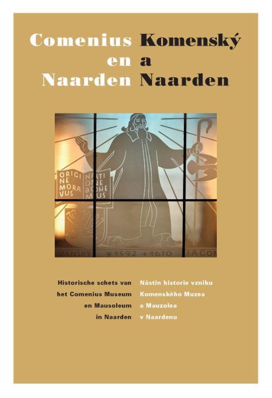 Comenius en Naarden Komenský a Naarden