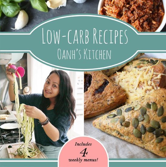 Omslag van Oanh's Kitchen  -   Low-carb Recipes Oanh's kitchen