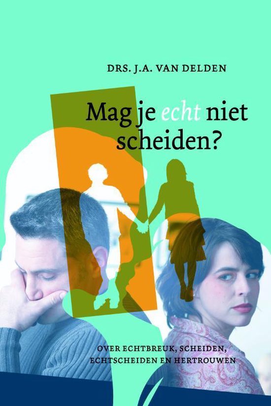 Mag je echt niet scheiden? - cover