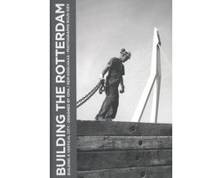 Omslag van Building the Rotterdam