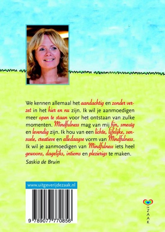 Foto van Saskia de Bruin op de achterflap van het boek "Mooie moeiteloze mindfulness".