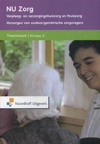 NU zorg Verzorgen van oudere/geriatrische zorgvragers niveau 3 Theorieboek