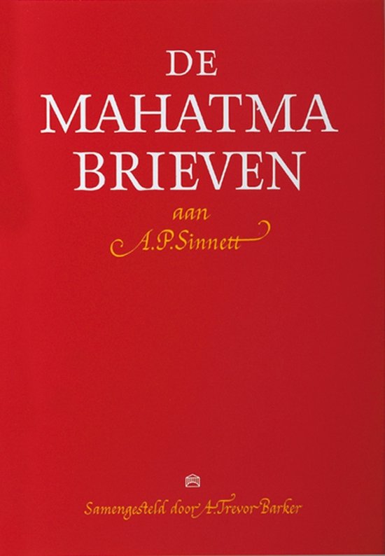 Cover van het boek 'De Mahatma brieven aan A. P. Sinnett van de Mahatma's M. & K. H.' van  Sinnett