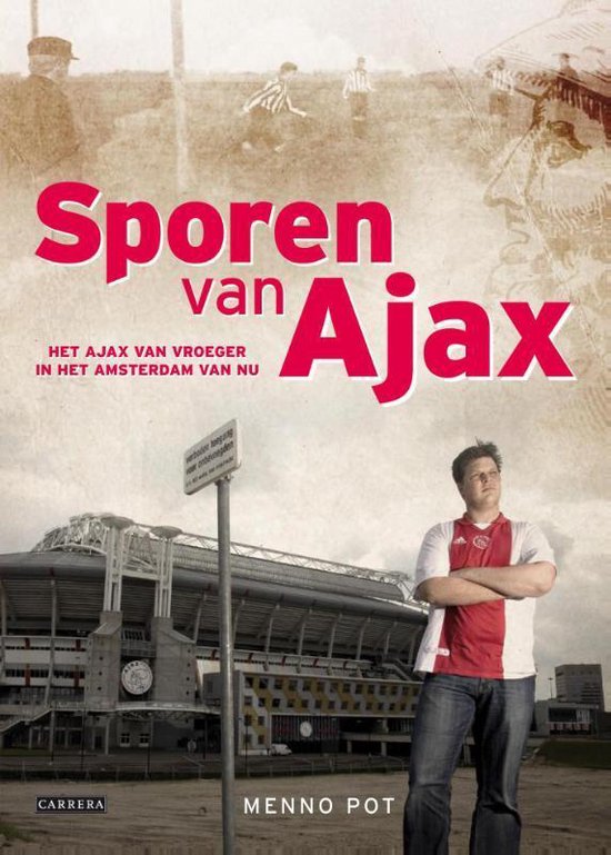 Cover van het boek 'Sporen van Ajax' van Menno Pot