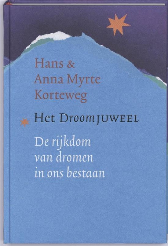 Cover van het boek 'Het droomjuweel' van A.M. Korteweg en Hans Korteweg