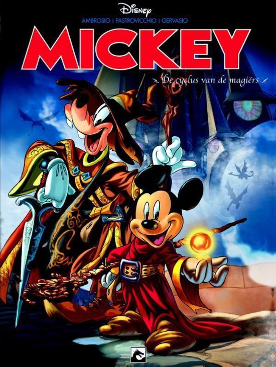 Mickey Mouse en Goofy in magische gewaden voor een kasteel met de titel "MICKEY De cyclus van de magiers".