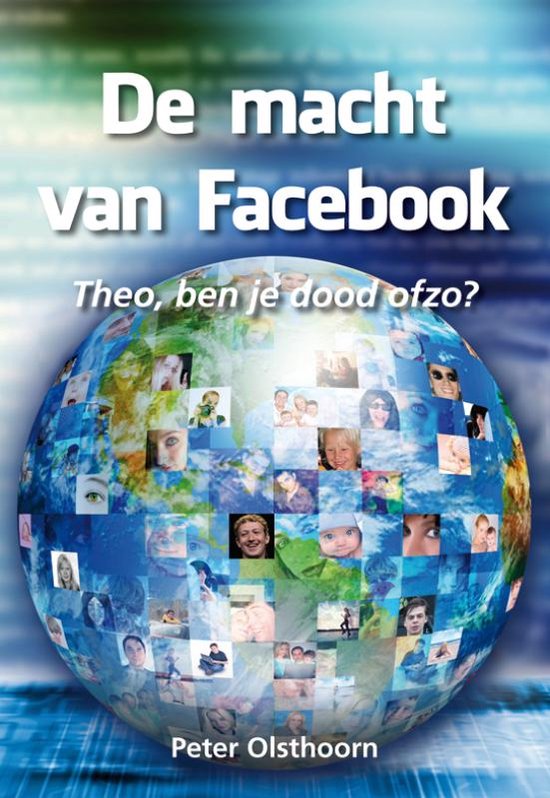 Cover van het boek 'De macht van Facebook' van Peter Olsthoorn